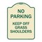 Signmission No Parking Keep Off Grass Shoulders Heavy-Gauge Aluminum Sign, 24" x 18", TG-1824-23712 A-DES-TG-1824-23712 - alternate 1